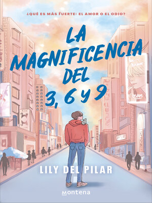 cover image of La magnificencia del 3, 6 y 9